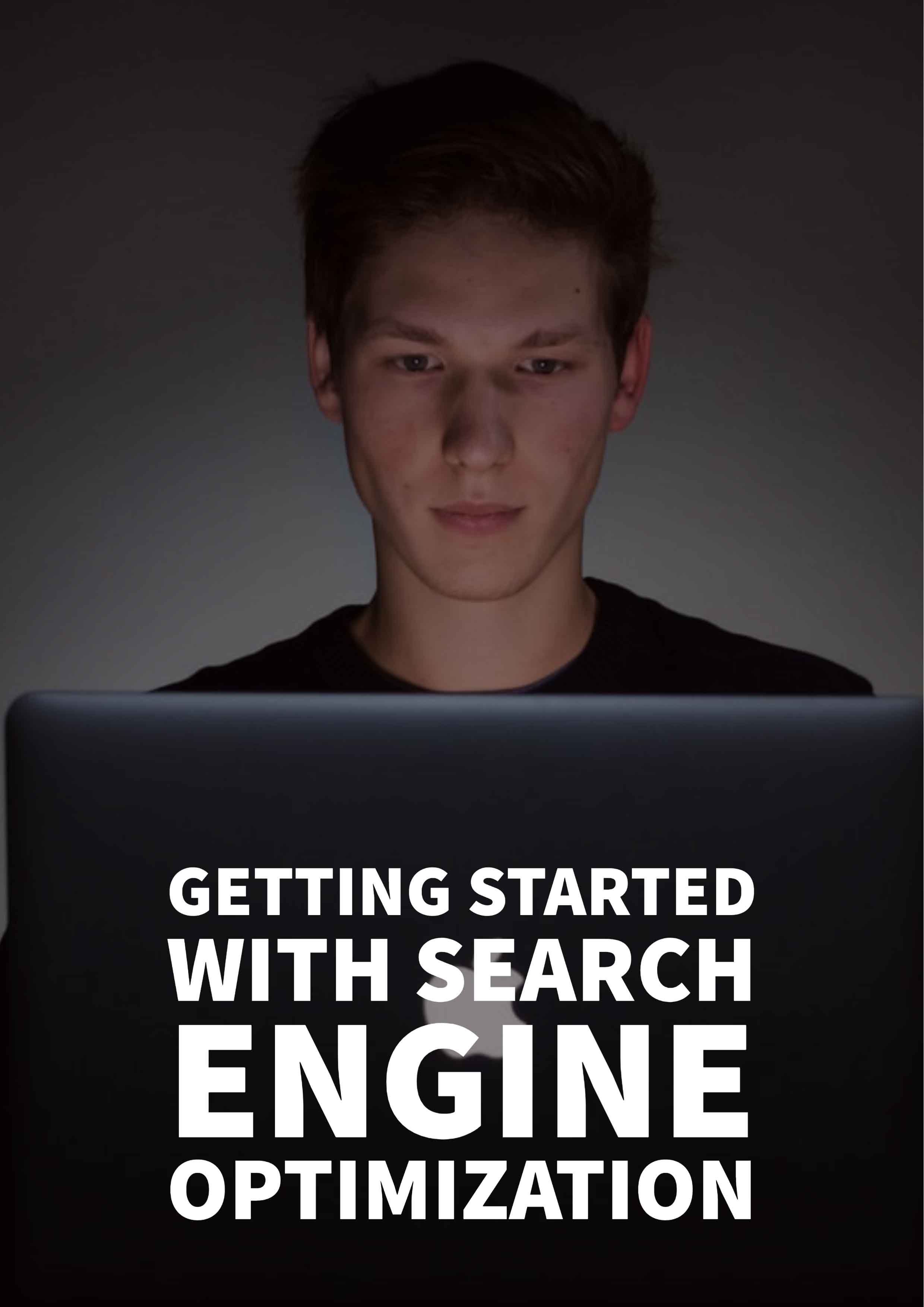 Getting Started with Search Engine Optimization